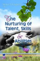 Book Cover for Nurturing of Talent, Skills & Abilities by Michael F Shaughnessy