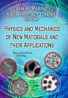 Book Cover for Physics & Mechanics of New Materials & Their Applications by Ivan A Parinov