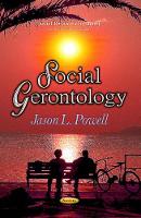 Book Cover for Social Gerontology by Jason L Powell