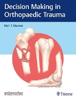 Book Cover for Decision Making in Orthopaedic Trauma by Meir Marmor