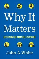 Book Cover for Why It Matters by John a White