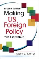 Book Cover for Making US Foreign Policy by Ralph G. Carter