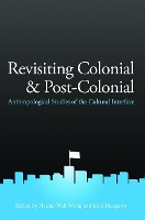 Book Cover for Revisiting Colonial and Post-Colonial by Heung Wah Wong