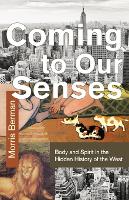 Book Cover for Coming To Our Senses by Morris Berman