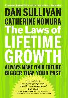 Book Cover for The Laws of Lifetime Growth: Always Make Your Future Bigger Than Your Past by SULLIVAN