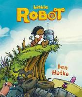 Book Cover for Little Robot by Ben Hatke