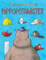 Book Cover for Hippopotamister by John Green