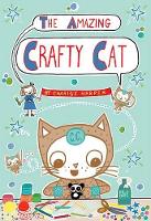 Book Cover for The Amazing Crafty Cat by Charise Mericle Harper