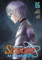 Book Cover for A Certain Scientific Accelerator Vol. 6 by Kazuma Kamachi