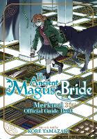 Book Cover for The Ancient Magus' Bride Official Guide Book Merkmal by Kore Yamazaki