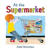 Book Cover for At the Supermarket by Anne Rockwell