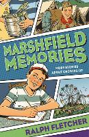 Book Cover for Marshfield Memories: More Stories About Growing Up by Ralph Fletcher