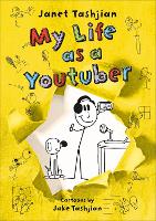 Book Cover for My Life as a Youtuber by Janet Tashjian