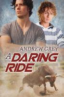 Book Cover for A Daring Ride by Andrew Grey