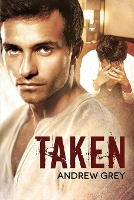 Book Cover for Taken by Andrew Grey