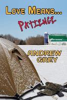 Book Cover for Love Means... Patience by Andrew Grey