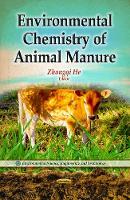 Book Cover for Environmental Chemistry of Animal Manure by Zhongqi He