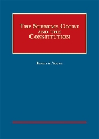 Book Cover for The Supreme Court and the Constitution by Ernest A. Young