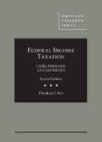 Book Cover for Federal Income Taxation by Theodore P. Seto