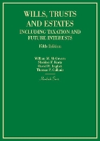 Book Cover for Wills, Trusts and Estates Including Taxation and Future Interests by William M. McGovern Jr., Sheldon F. Kurtz, David M. English, Thomas P. Gallanis