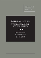 Book Cover for Critical Justice by Francisco Valdes, Steven W. Bender, Jennifer J. Hill