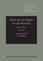 Book Cover for The Law and Ethics of Law Practice by Margaret Raymond, Emily Hughes