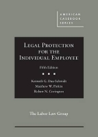 Book Cover for Legal Protection for the Individual Employee by Kenneth G. Dau-Schmidt, Matthew W. Finkin, Robert N. Covington