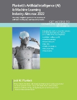 Book Cover for Plunkett's Artificial Intelligence (AI) & Machine Learning Industry Almanac 2022 by Jack W. Plunkett
