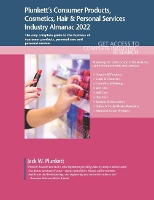 Book Cover for Plunkett's Consumer Products, Cosmetics, Hair & Personal Services Industry Almanac 2022 Consumer Products, Cosmetics, Hair & Personal Services Industry Market Research, Statistics, Trends and Leading  by Jack W. Plunkett