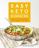 Book Cover for Easy Keto Dinners by Carolyn Ketchum