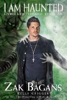 Book Cover for I Am Haunted by Zak Bagans