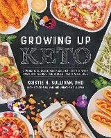 Book Cover for Growing Up Keto by Kristie Sullivan