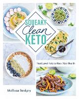 Book Cover for Squeaky Clean Keto by Mellissa Sevigny