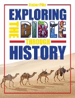 Book Cover for Exploring the Bible Through History by Amber Pike