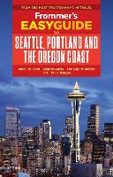 Book Cover for Frommer's EasyGuide to Seattle, Portland and the Oregon Coast by Donald Olson