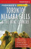 Book Cover for Frommer's EasyGuide to Toronto, Niagara and the Wine Country by Caroline Aksich