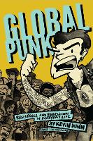 Book Cover for Global Punk by Kevin (Hobart and William Smith Colleges, USA) Dunn