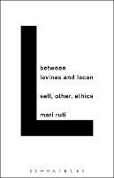 Book Cover for Between Levinas and Lacan by Professor Mari University of Toronto, Canada Ruti