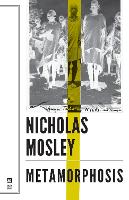Book Cover for Metamorphosis by Nicholas Mosley