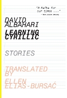 Book Cover for Learning Cyrillic – Stories by David Albahari