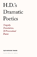 Book Cover for H.D.'s Dramatic Poetics by Catherine Theis