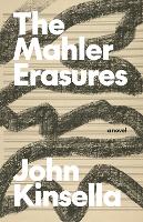 Book Cover for Mahler Erasures by John Kinsella