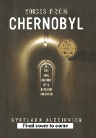 Book Cover for Chernobyl's Prayer by Svetlana Alexievich