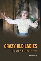 Book Cover for Crazy Old Ladies by Caroline Young