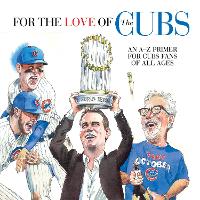 Book Cover for For the Love of the Cubs by Frederick C. Klein