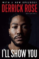 Book Cover for I'll Show You by Derrick Rose, Sam Smith