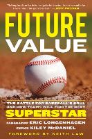 Book Cover for Future Value by Eric Longenhagen, Kiley McDaniel, Keith Law