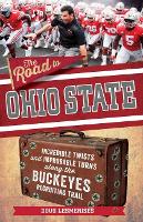 Book Cover for The Road to Ohio State by Doug Lesmerises