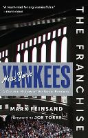 Book Cover for The Franchise: New York Yankees by Mark Feinsand, Joe Torre