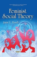 Book Cover for Feminist Social Theory by Jason L Powell